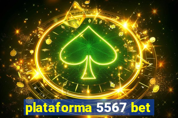 plataforma 5567 bet